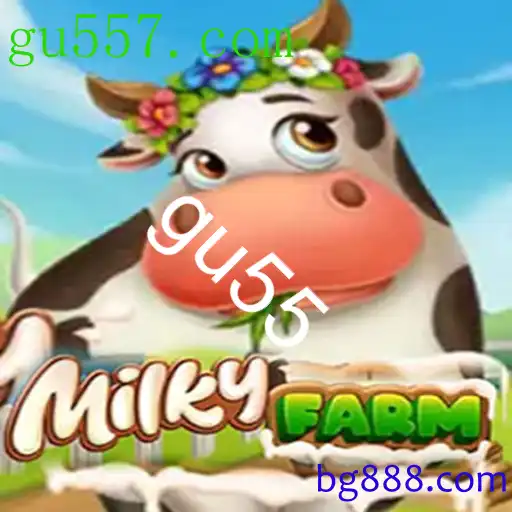 MilkyFarm